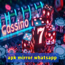 apk mirror whatsapp